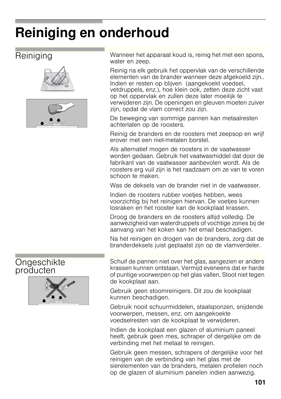 Reiniging en onderhoud, Reiniging, Ongeschikte producten | Bosch PRP626B70E Gas-Kochstelle Glaskeramik 60 cm User Manual | Page 100 / 118
