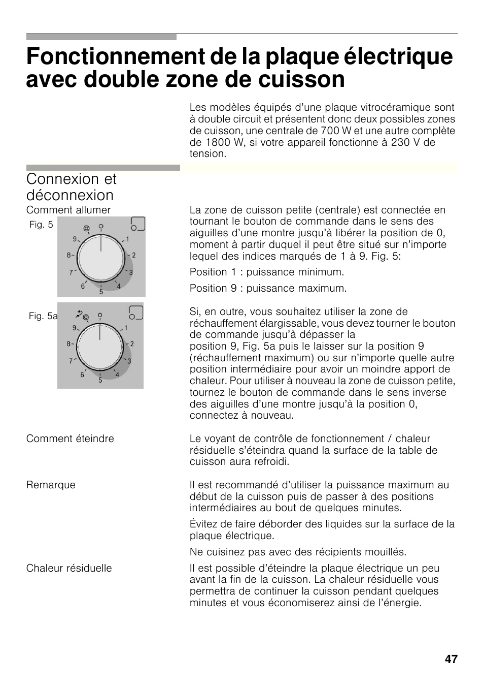 Comment allumer, Comment éteindre, Remarque | Chaleur résiduelle, Connexion et déconnexion | Bosch PRP626B70E Gas-Kochstelle Glaskeramik 60 cm User Manual | Page 46 / 118