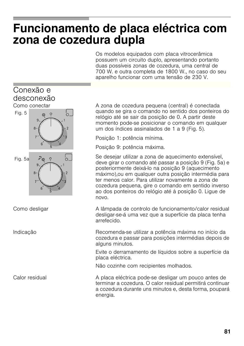 Como conectar, Como desligar, Indicação | Calor residual, Conexão e desconexão | Bosch PRP626B70E Gas-Kochstelle Glaskeramik 60 cm User Manual | Page 80 / 118