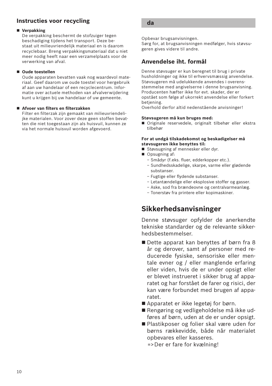 Sikkerhedsanvisninger, Instructies voor recycling, Anvendelse iht. formål | Bosch Runnn Beutelloser Bodenstaubsauger BGS41432 schwarz User Manual | Page 10 / 139