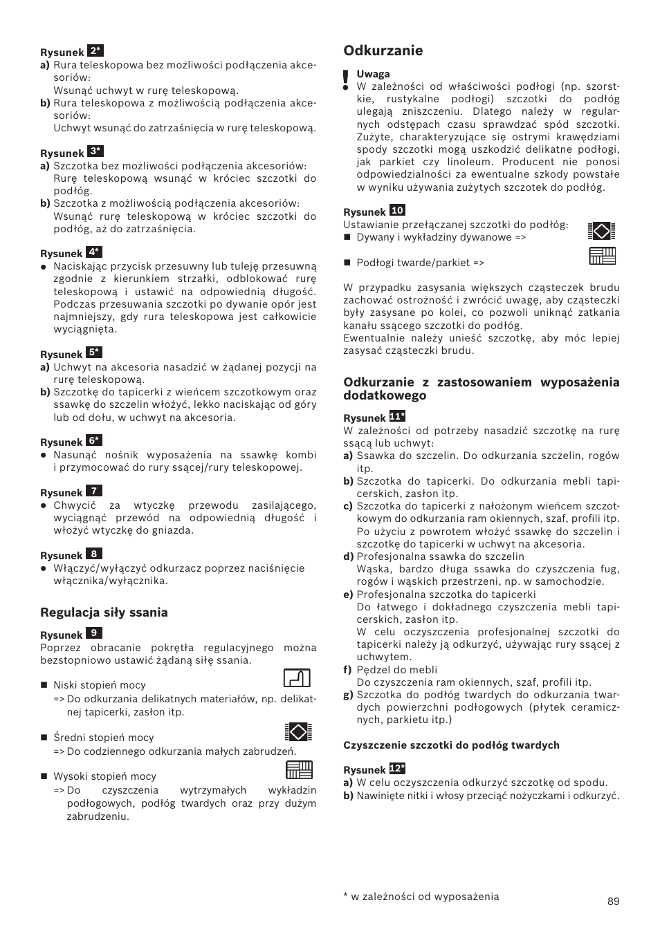 Odkurzanie | Bosch Runnn Beutelloser Bodenstaubsauger BGS41432 schwarz User Manual | Page 89 / 139