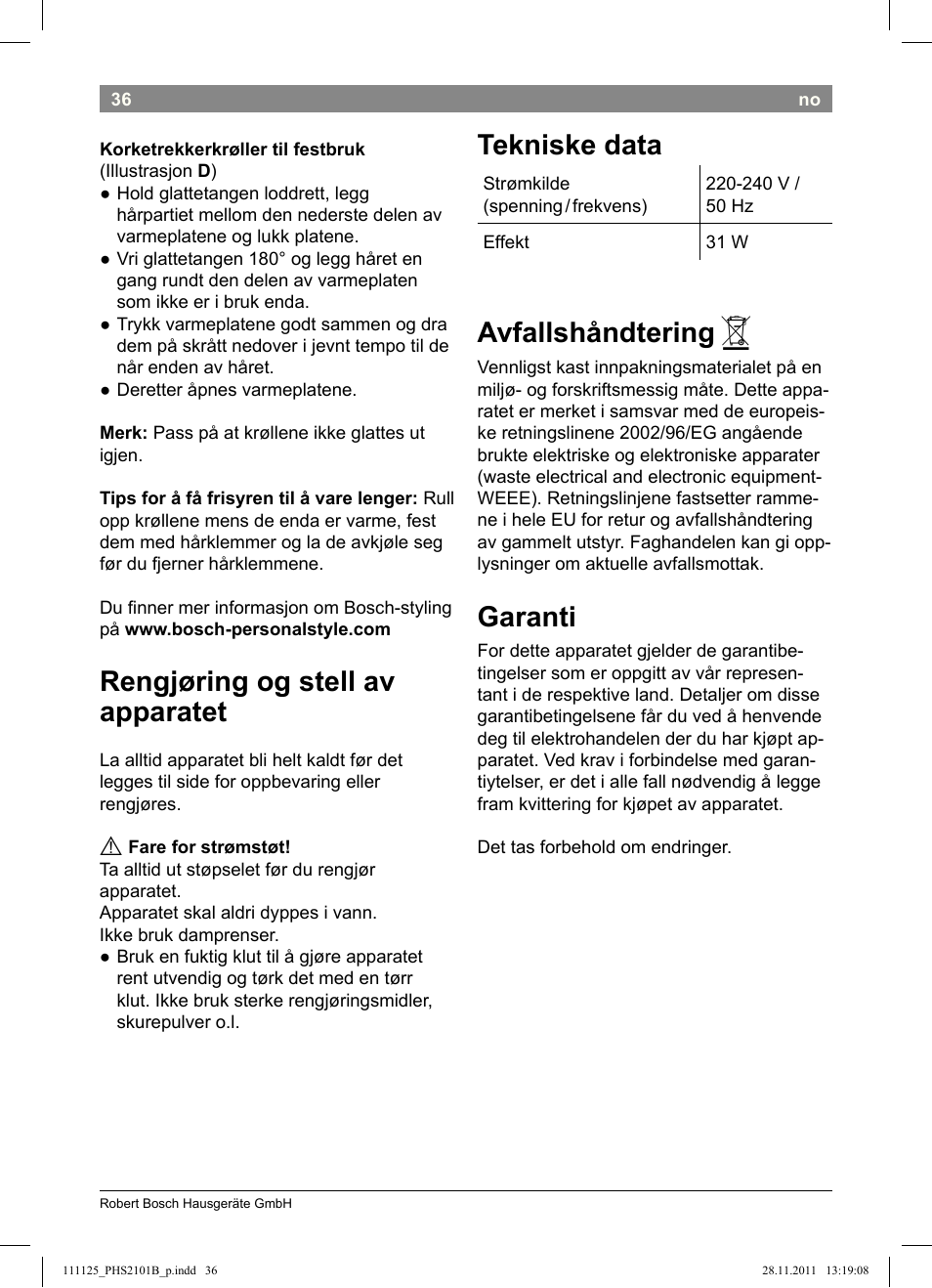 Rengjøring og stell av apparatet, Tekniske data, Avfallshåndtering | Garanti | Bosch PHS2101 Haarglätter StarShine StraightStyle User Manual | Page 40 / 108