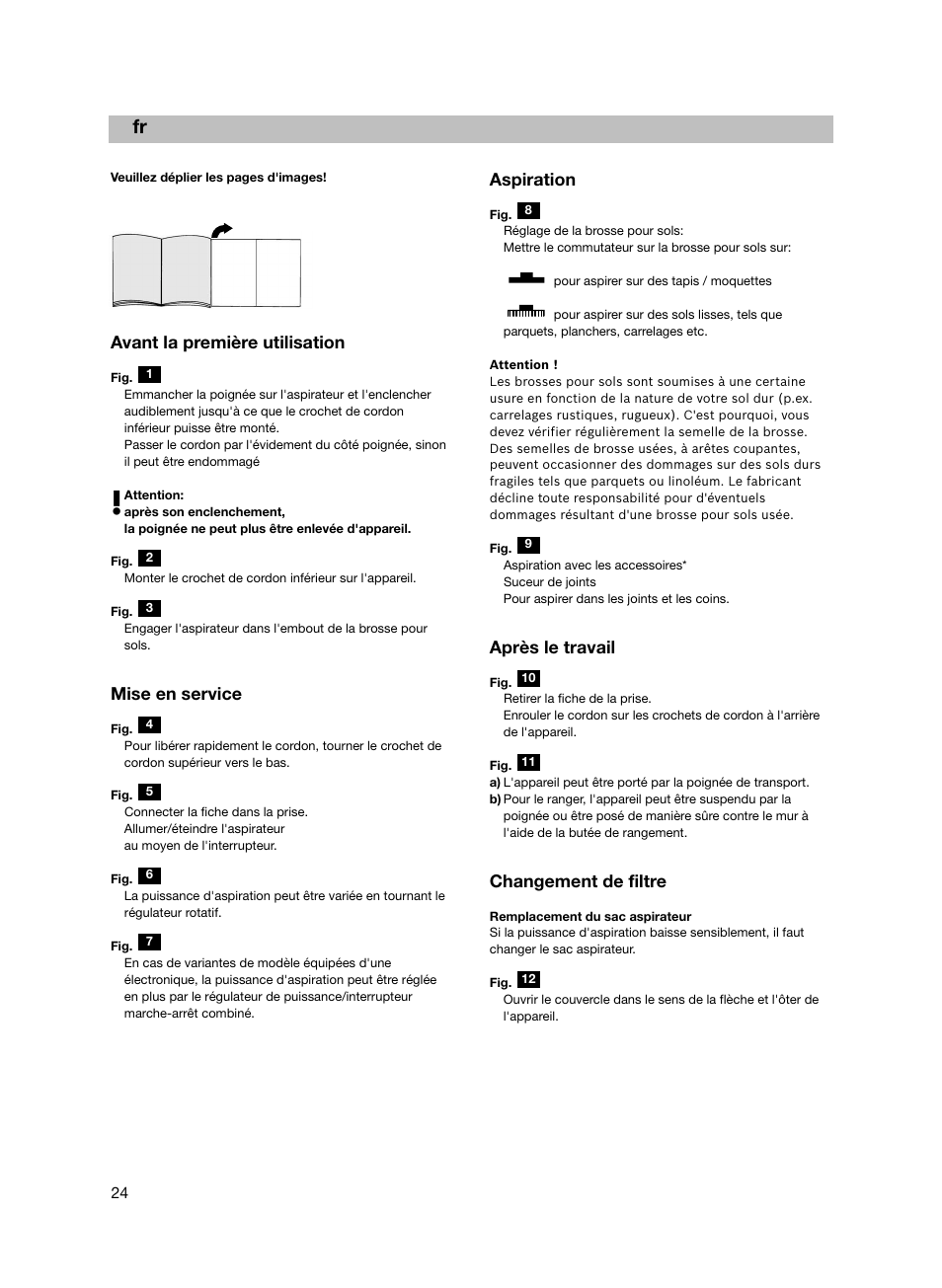 Avant la première utilisation, Mise en service, Aspiration | Après le travail, Changement de filtre | Bosch flexa Handstaubsauger BHS21600 nordkapblau-metallic User Manual | Page 25 / 35