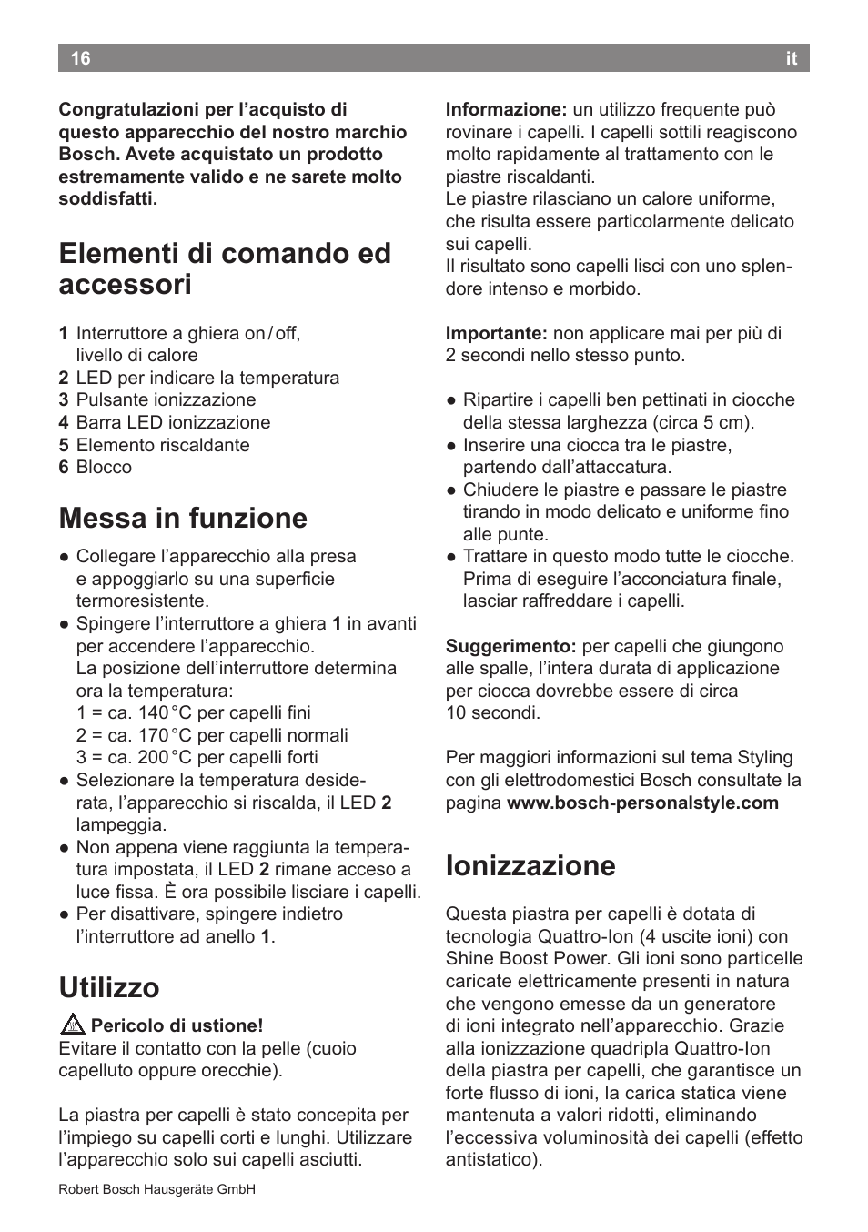Elementi di comando ed accessori, Messa in funzione, Utilizzo | Ionizzazione | Bosch PHS5263 Haarglätter BrilliantCare Quattro-Ion User Manual | Page 18 / 90