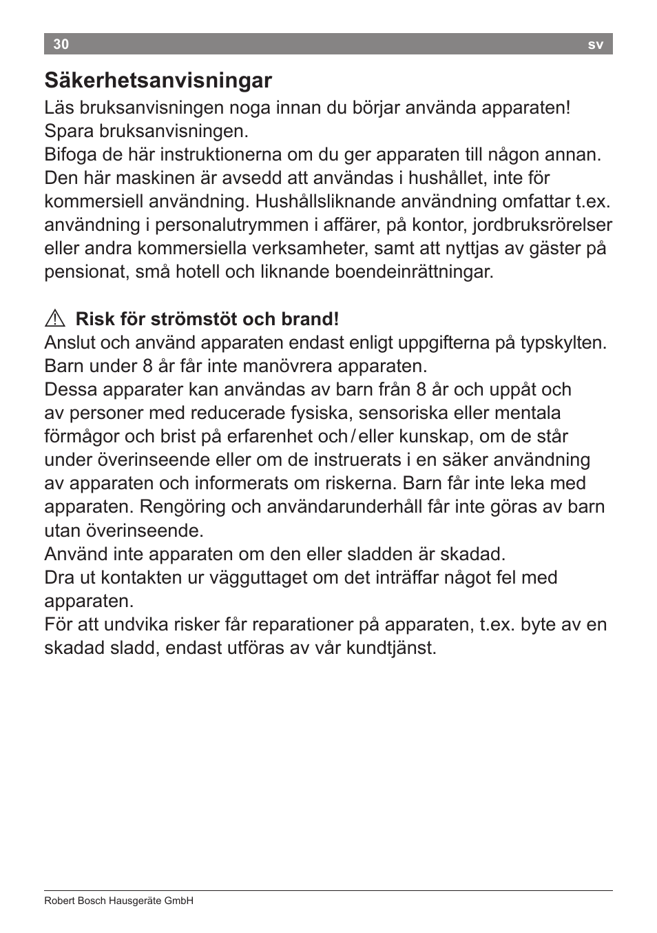 Säkerhetsanvisningar | Bosch PHS5263 Haarglätter BrilliantCare Quattro-Ion User Manual | Page 32 / 90