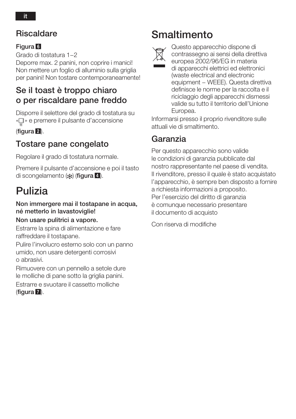 Pulizia, Smaltimento, 8riscaldare | Tostare pane congelato, Garanzia | Bosch TAT6313 User Manual | Page 9 / 46