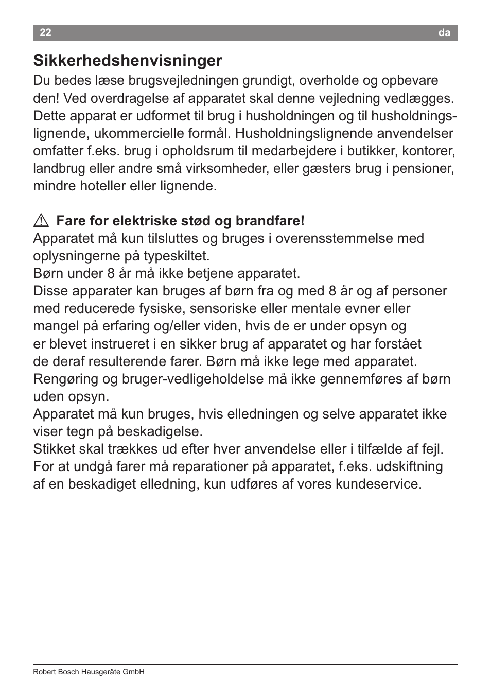 Sikkerhedshenvisninger, A fare for elektriske stod og brandfare | Bosch PHA2204 Warmluftstylingbürste Purple Passion User Manual | Page 24 / 84