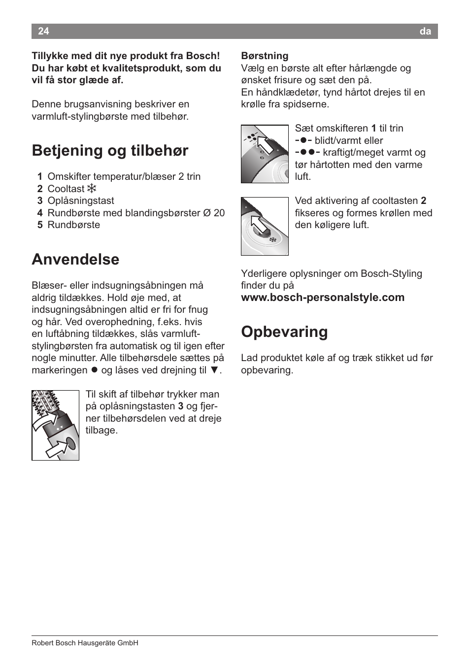 Betjening og tilbeh0r, Anvendelse, Opbevaring | Bosch PHA2204 Warmluftstylingbürste Purple Passion User Manual | Page 26 / 84