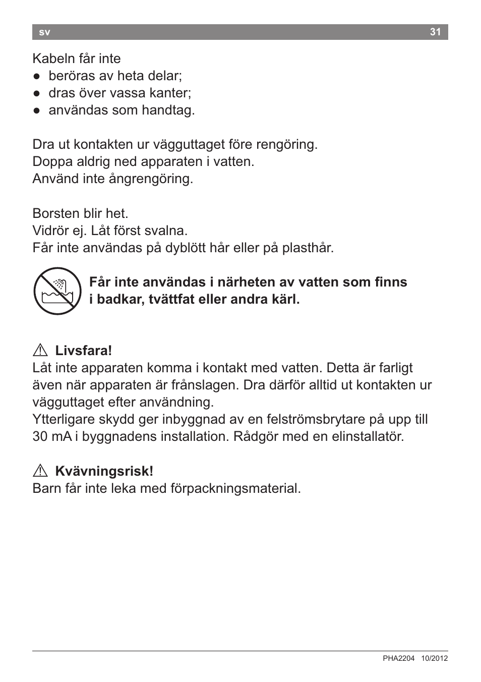 A livsfara, A kvävningsrisk | Bosch PHA2204 Warmluftstylingbürste Purple Passion User Manual | Page 33 / 84