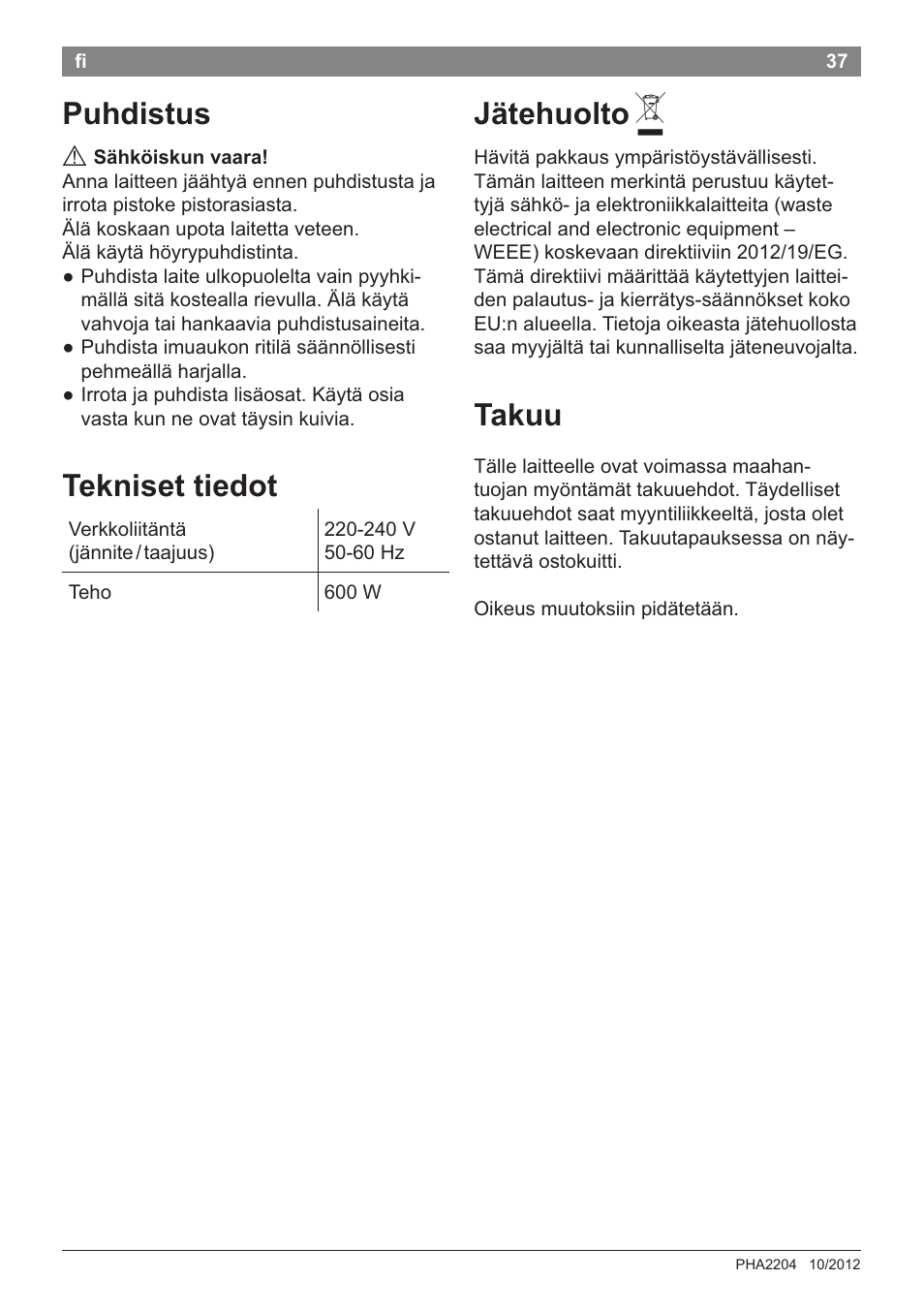 Puhdistus, Jatehuolto a, Takuu | Takuu tekniset tiedot | Bosch PHA2204 Warmluftstylingbürste Purple Passion User Manual | Page 39 / 84