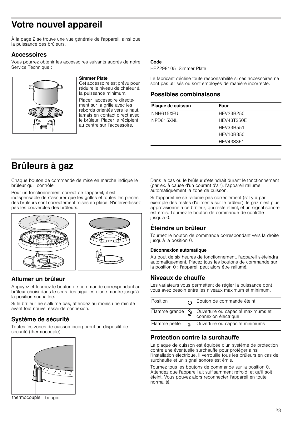 Votre nouvel appareil, Accessoires, Code | Possibles combinaisons, Brûleurs à gaz, Allumer un brûleur, Système de sécurité, Éteindre un brûleur, Déconnexion automatique, Niveaux de chauffe | Bosch NNH615XEU Gas-Kochfeld Edelstahl 60 cm User Manual | Page 23 / 51