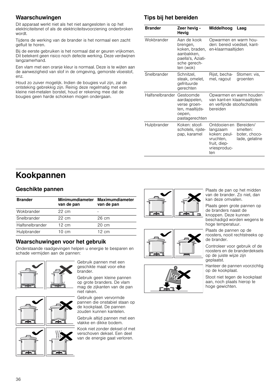 Waarschuwingen, Tips bij het bereiden, Kookpannen | Geschikte pannen, Waarschuwingen voor het gebruik, Geschikte pannen waarschuwingen voor het gebruik | Bosch NNH615XEU Gas-Kochfeld Edelstahl 60 cm User Manual | Page 36 / 51