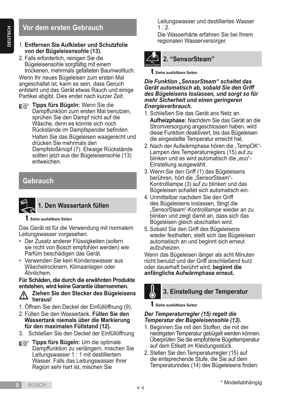 Vor dem ersten gebrauch, Gebrauch, Den wassertank füllen | “sensorsteam, Einstellung der temperatur | Bosch Kompakt-Dampfgenerator Sensixx´x DI90 AntiShine TDI903231A anthrazit metallic rosso rot User Manual | Page 10 / 160