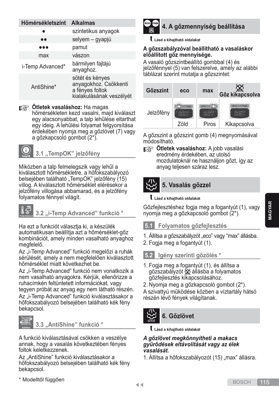 1 „tempok” jelzőfény, 2 „i-temp advanced” funkció, 3 „antishine” funkció | A gőzmennyiség beállítása, Vasalás gőzzel, 1 folyamatos gőzfejlesztés, 2 igény szerinti gőzölés, Gőzlövet | Bosch Kompakt-Dampfgenerator Sensixx´x DI90 AntiShine TDI903231A anthrazit metallic rosso rot User Manual | Page 117 / 160