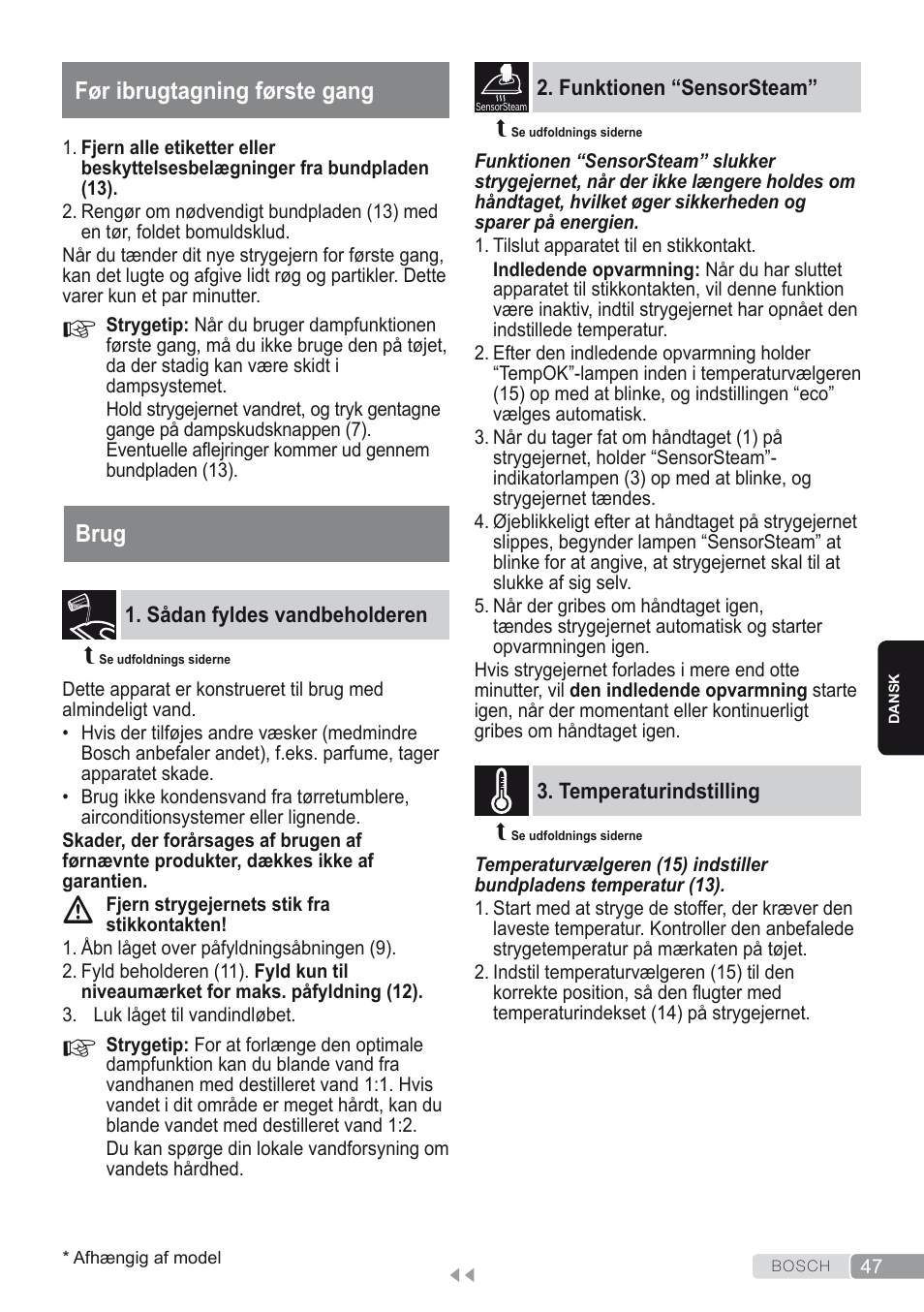 Før ibrugtagning første gang, Brug, Sådan fyldes vandbeholderen | Temperaturindstilling | Bosch Kompakt-Dampfgenerator Sensixx´x DI90 AntiShine TDI903231A anthrazit metallic rosso rot User Manual | Page 49 / 160