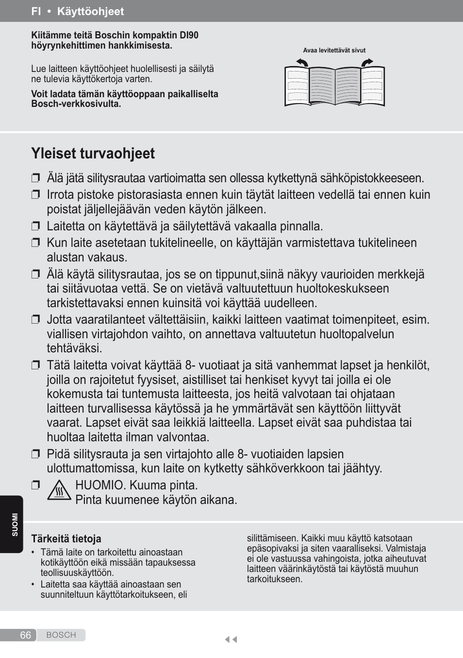 Suomi, Yleiset turvaohjeet | Bosch Kompakt-Dampfgenerator Sensixx´x DI90 AntiShine TDI903231A anthrazit metallic rosso rot User Manual | Page 68 / 160
