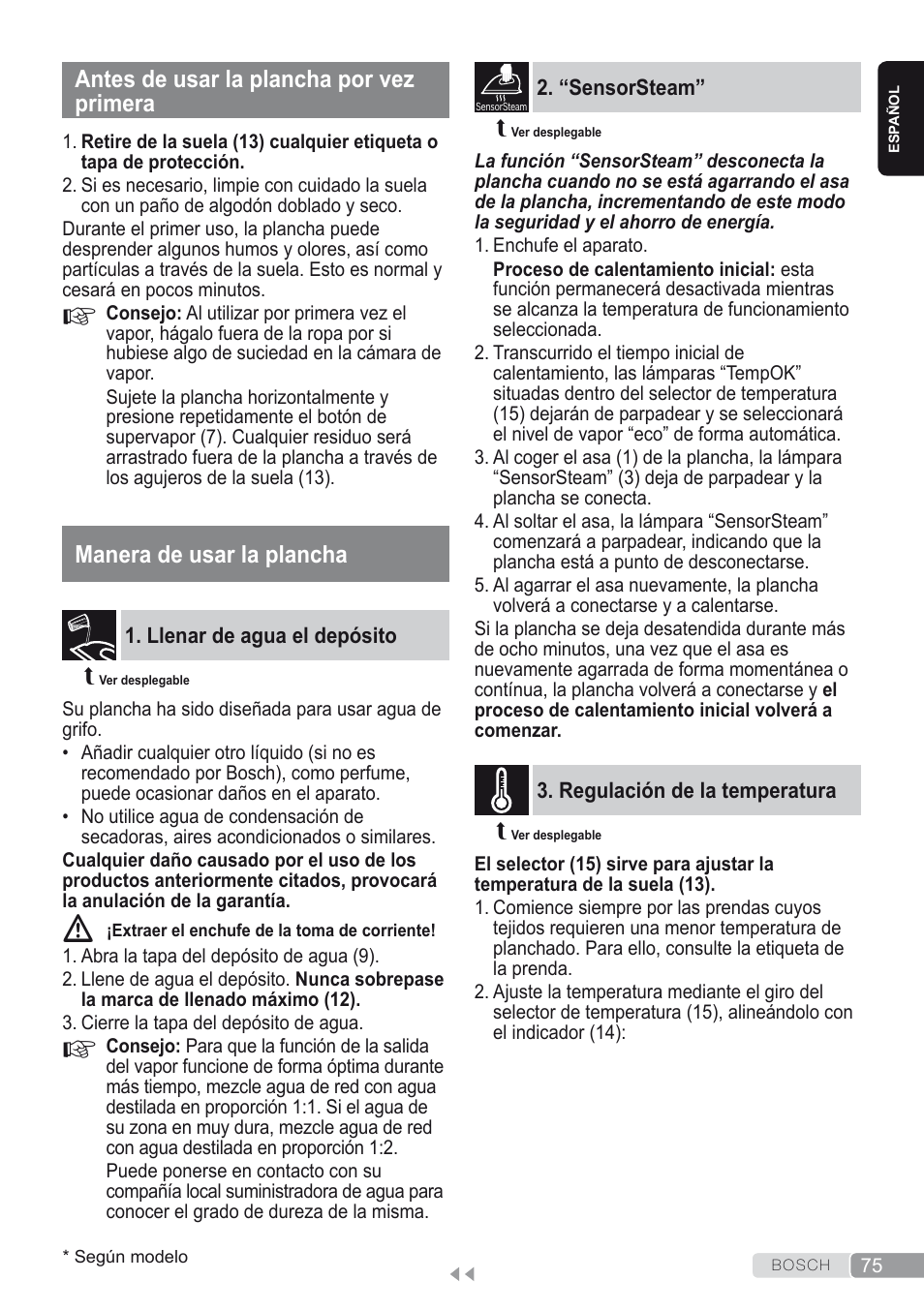 Antes de usar la plancha por vez primera, Manera de usar la plancha, Llenar de agua el depósito | “sensorsteam, Regulación de la temperatura | Bosch Kompakt-Dampfgenerator Sensixx´x DI90 AntiShine TDI903231A anthrazit metallic rosso rot User Manual | Page 77 / 160