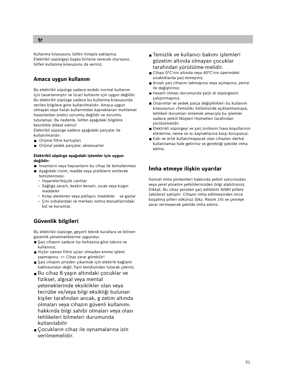 Amaca uygun kullanım, Güvenlik bilgileri, Imha etmeye ilişkin uyarılar | Bosch 14.4V WetDry Akkusauger mit Tisch-Wandhalter BKS4043 silber User Manual | Page 53 / 98