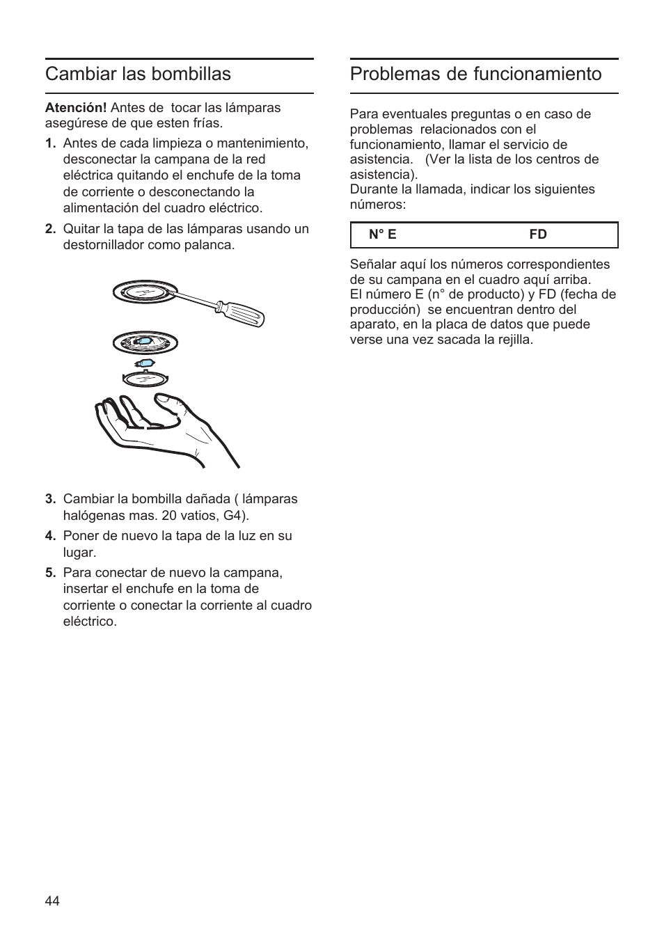 Cambiar las bombillas, Problemas de funcionamiento | Bosch DWK096652 Edelstahl User Manual | Page 44 / 84
