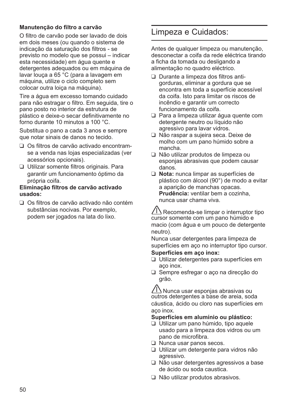 Limpeza e cuidados | Bosch DWK096652 Edelstahl User Manual | Page 50 / 84