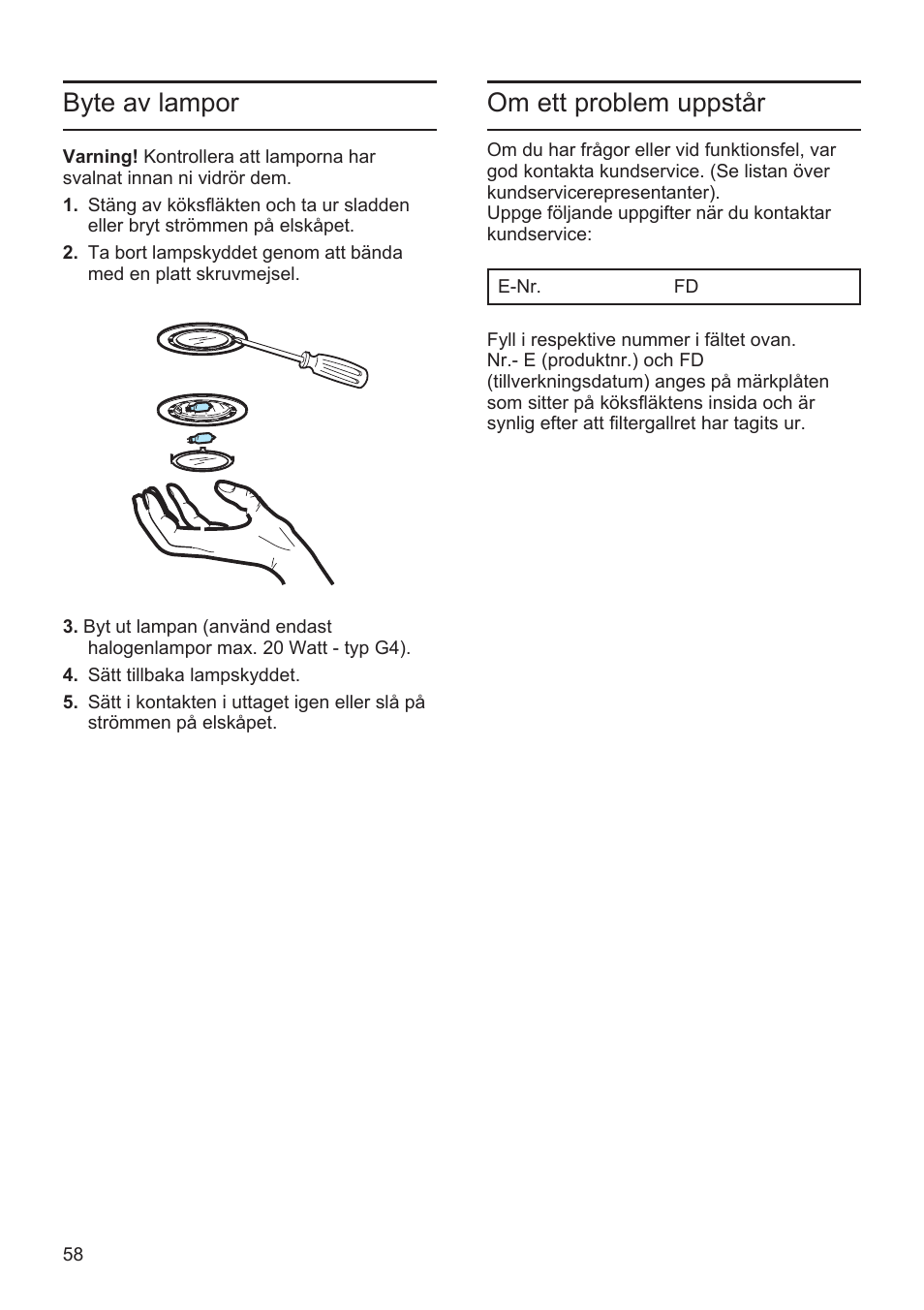 Byte av lampor, Om ett problem uppstår | Bosch DWK096652 Edelstahl User Manual | Page 58 / 84