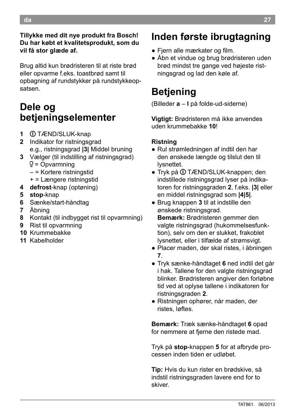 Dele og betjeningselementer, Inden første ibrugtagning, Betjening | Bosch TAT8613 Kompakt-Toaster EdelstahlKunststoff Styline Primärfarbe schwarz Sekundärfarbe schwarz User Manual | Page 29 / 96