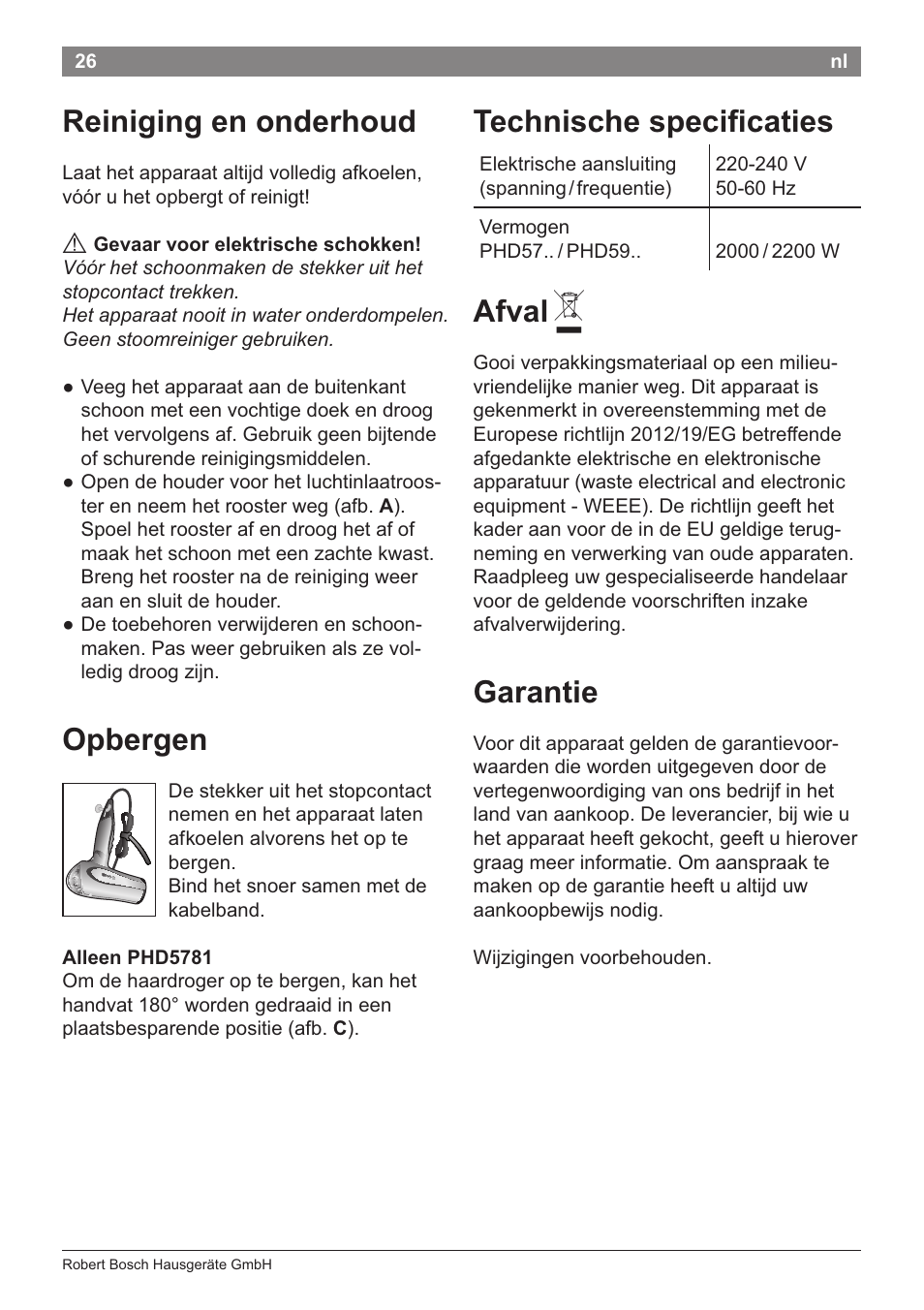 Reiniging en onderhoud technische specihcaties, A gevaar voor elektrische schokken, Opbergen | Alleen phd5781, Afval a, Garantie | Bosch PHD5781 Haartrockner BrilliantCare Business User Manual | Page 28 / 106