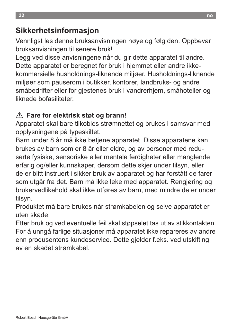 Sikkerhetsinformasjon, A fare for elektrisk stot og brann | Bosch PHD5781 Haartrockner BrilliantCare Business User Manual | Page 34 / 106