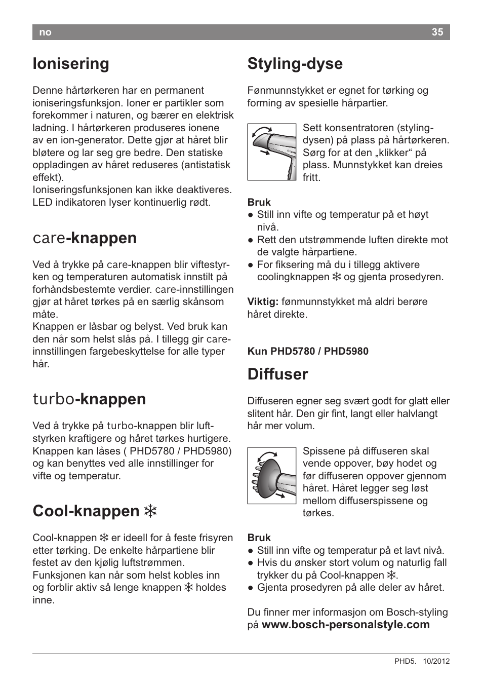 Care-knappen, Turbo-knappen, Cool-knappen 3 | Bruk, Кип phd5780/phd5980, Diffuser, Lonisering styling-dyse, Care -knappen, Turbo -knappen | Bosch PHD5781 Haartrockner BrilliantCare Business User Manual | Page 37 / 106