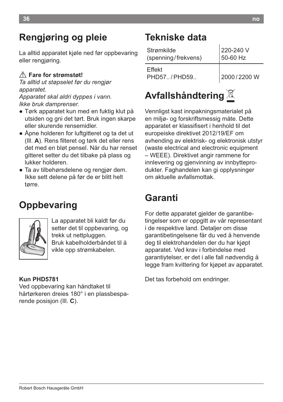 Rengjoring og pleie, A fare for stromstot, Oppbevaring | Kun phd5781, Tekniske data, Avfalishándtering a, Garanti | Bosch PHD5781 Haartrockner BrilliantCare Business User Manual | Page 38 / 106