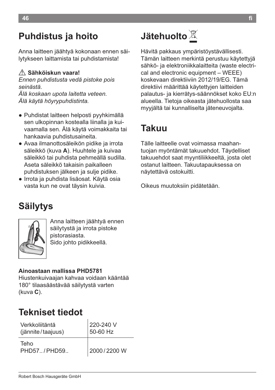 A sahkoiskun vaara, Takuu, Säilytys | Puhdistusja hoito jätehuolto a, Tekniset tiedot | Bosch PHD5781 Haartrockner BrilliantCare Business User Manual | Page 48 / 106