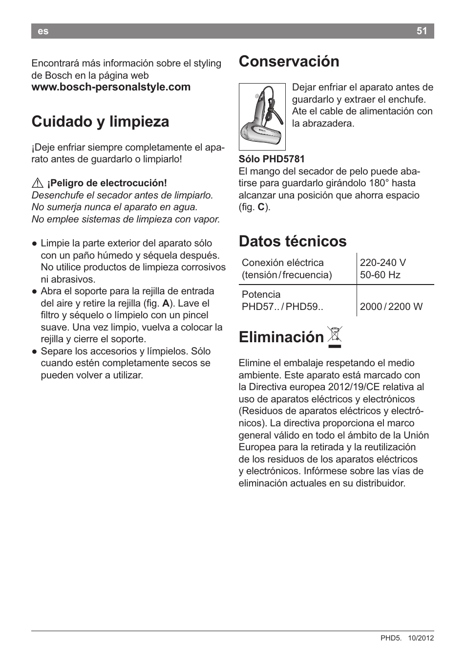 Cuidado y limpieza, A ¡ peligro de electrocución, Conservación | Sólo phd5781, Datos técnicos, Eliminación a | Bosch PHD5781 Haartrockner BrilliantCare Business User Manual | Page 53 / 106