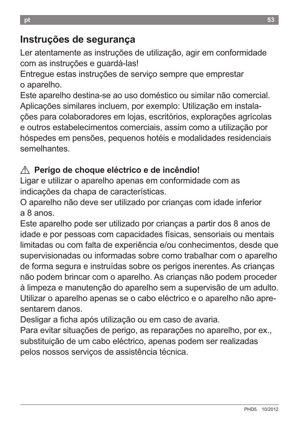 Instru9òes de seguran9a, Instru, Òes de seguran | A perigo de choque eléctrico e de incèndio | Bosch PHD5781 Haartrockner BrilliantCare Business User Manual | Page 55 / 106