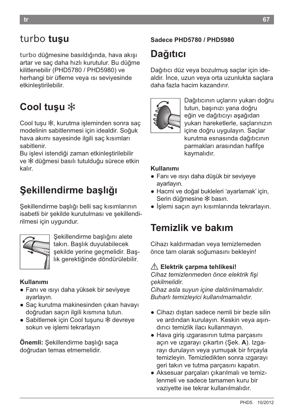 Sadece phd5780 / phd5980, Cool tu§u 3, Ekillendirme ba§ligi | Kullanimi, Dagitici, Temizlik ve bakim, A elektrik garpma tehlikesi, Turbo tu§u | Bosch PHD5781 Haartrockner BrilliantCare Business User Manual | Page 69 / 106