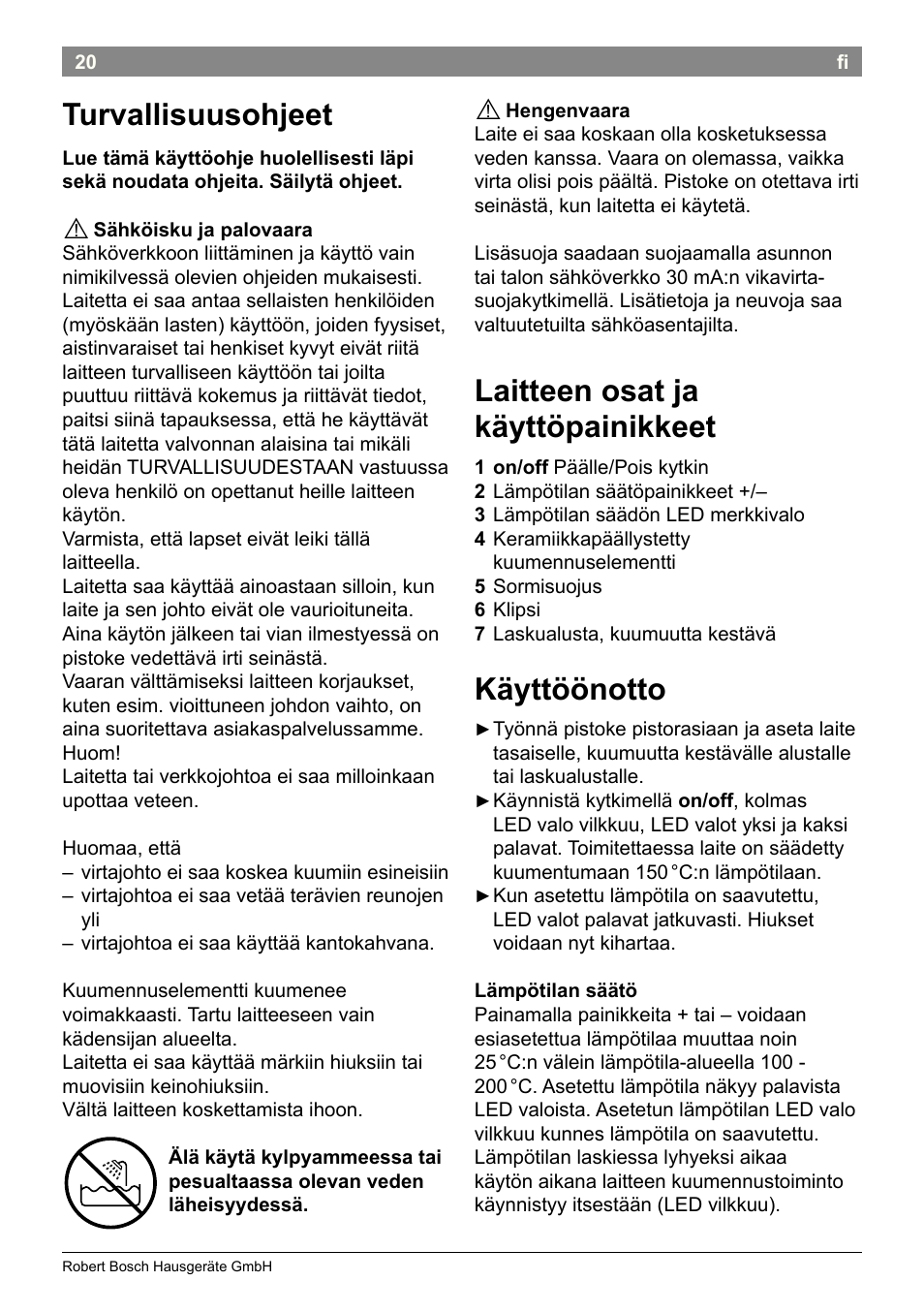 Laitteen osat ja käyttöpainikkeet, Käyttöönotto, Turvallisuusohjeet | Bosch PHC2500 Lockenstab ProSalon Home User Manual | Page 22 / 54