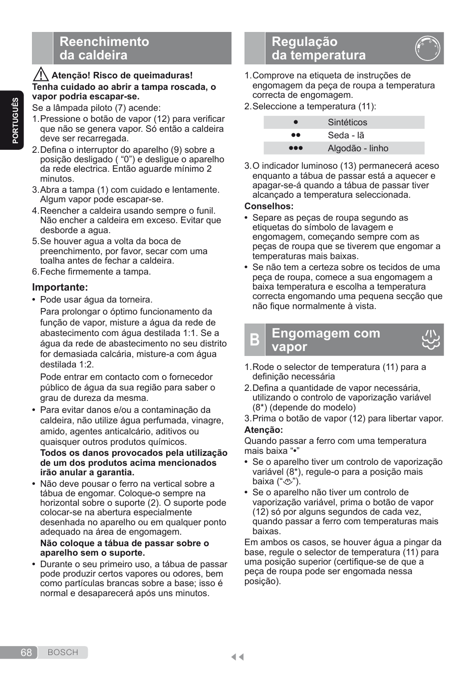 Reenchimento da caldeira, Regulação da temperatura, B. engomagem com vapor | Engomagem com vapor | Bosch TDS1624000 weiß Flieder Dampfstation Sensixx B10L User Manual | Page 68 / 122