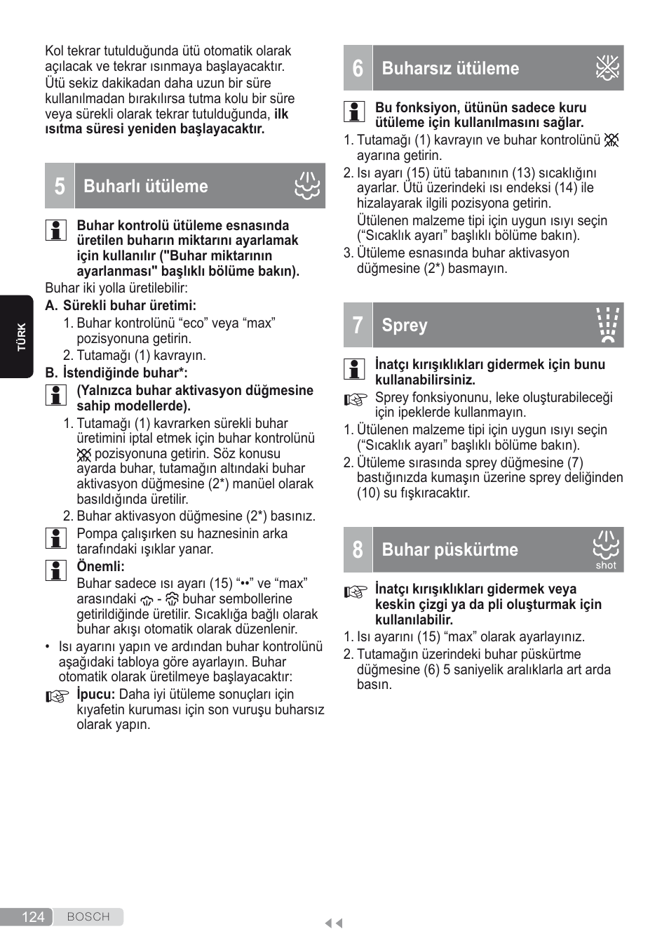 5 buharlı ütüleme, 6 buharsız ütüleme, 7 sprey | 8 buhar püskürtme | Bosch Kompakt-Dampfgenerator Sensixx´x DI90 AntiShine TDI902836A magic night blue weiß User Manual | Page 124 / 188
