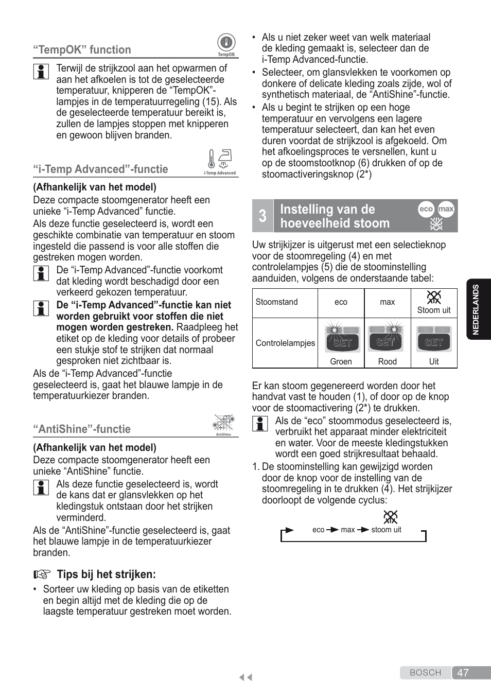 3 instelling van de hoeveelheid stoom, Instelling van de hoeveelheid stoom | Bosch Kompakt-Dampfgenerator Sensixx´x DI90 AntiShine TDI902836A magic night blue weiß User Manual | Page 47 / 188