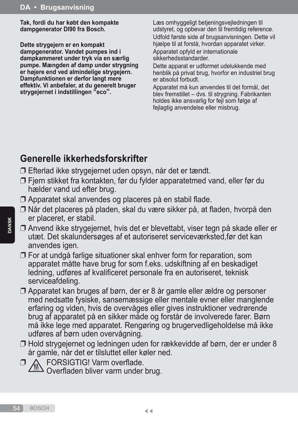 Dansk, Generelle ikkerhedsforskrifter | Bosch Kompakt-Dampfgenerator Sensixx´x DI90 AntiShine TDI902836A magic night blue weiß User Manual | Page 54 / 188