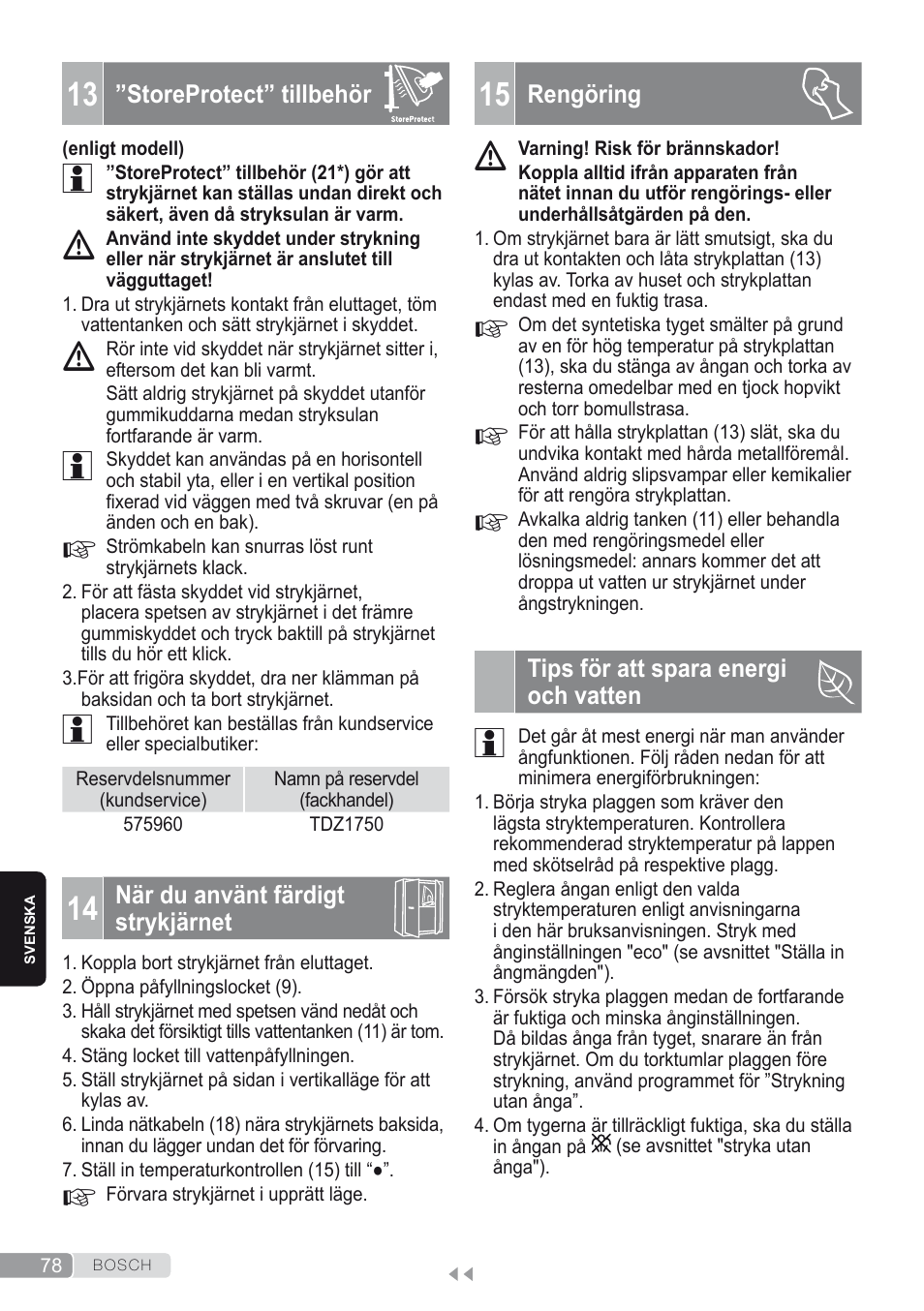 13 ”storeprotect” tillbehör, 14 när du använt färdigt strykjärnet, 15 rengöring | Tips för att spara energi och vatten | Bosch Kompakt-Dampfgenerator Sensixx´x DI90 AntiShine TDI902836A magic night blue weiß User Manual | Page 78 / 188