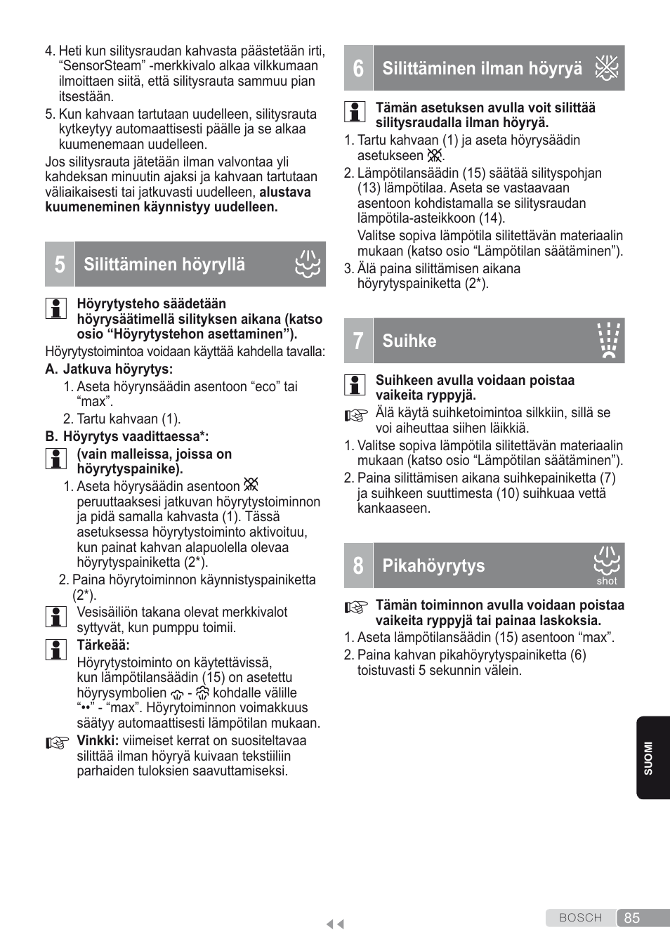 5 silittäminen höyryllä, 6 silittäminen ilman höyryä, 7 suihke | 8 pikahöyrytys | Bosch Kompakt-Dampfgenerator Sensixx´x DI90 AntiShine TDI902836A magic night blue weiß User Manual | Page 85 / 188