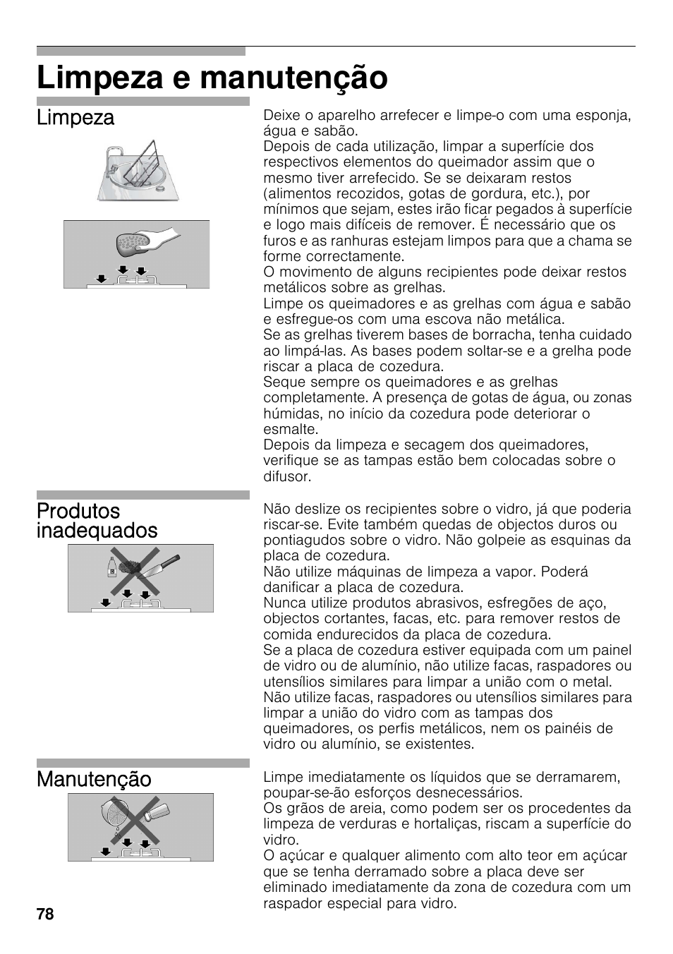 Limpeza e manutenção, Limpeza, Produtos inadequados | Manutenção | Bosch PRS926F70E Gas-Kochstelle Glaskeramik 90 cm User Manual | Page 77 / 111
