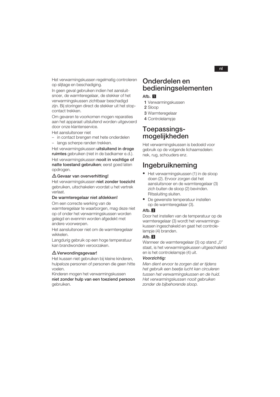 Onderdelen en bedieningselementen, Ingebruikneming, Toepassingsć mogelijkheden | Bosch PFP5030 Rücken- und Nackenkissen relaxxtherm sports User Manual | Page 12 / 47