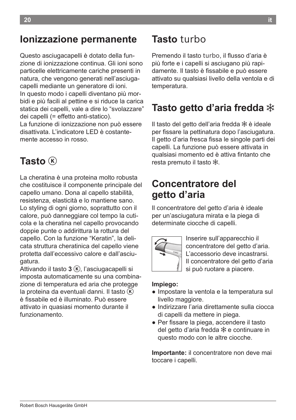 Ionizzazione permanente, Tasto, Tasto turbo | Tasto getto d’aria fredda, Concentratore del getto d’aria | Bosch PHD5987 Haartrockner BrilliantCare Keratin Advance User Manual | Page 22 / 112