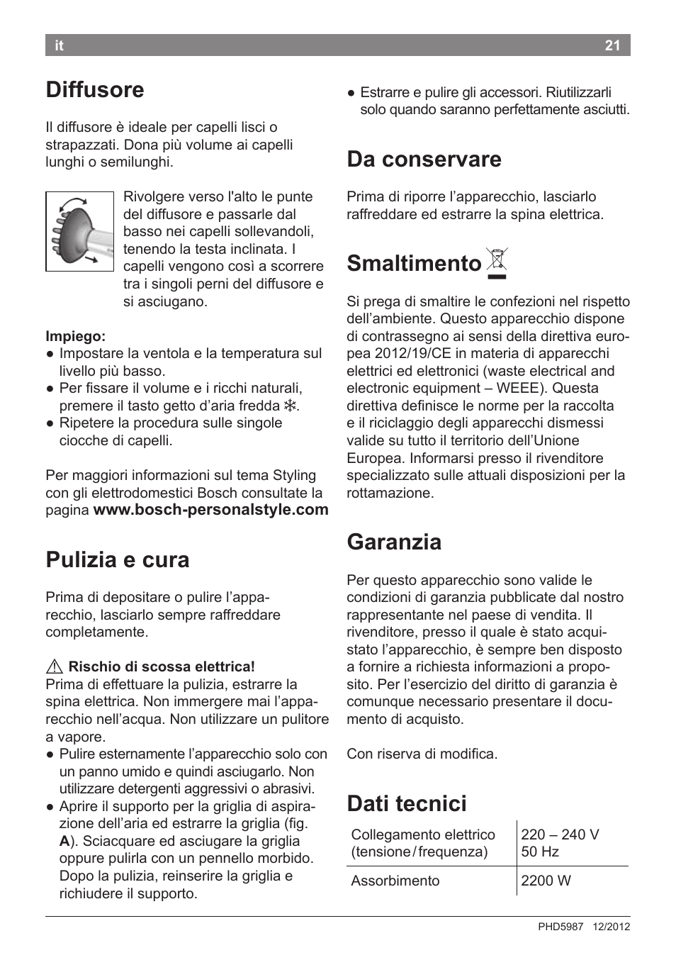 Diffusore, Pulizia e cura, Da conservare | Smaltimento, Garanzia, Dati tecnici | Bosch PHD5987 Haartrockner BrilliantCare Keratin Advance User Manual | Page 23 / 112