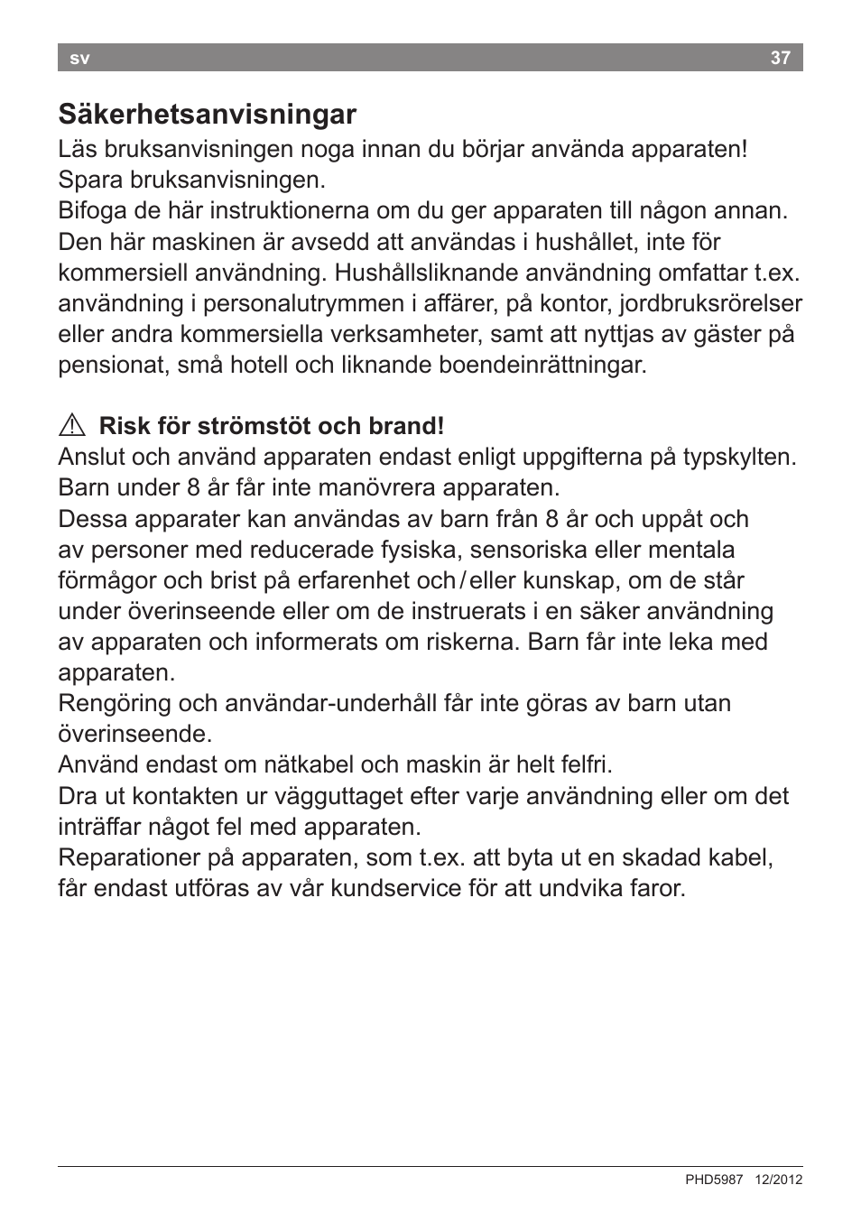 Säkerhetsanvisningar | Bosch PHD5987 Haartrockner BrilliantCare Keratin Advance User Manual | Page 39 / 112