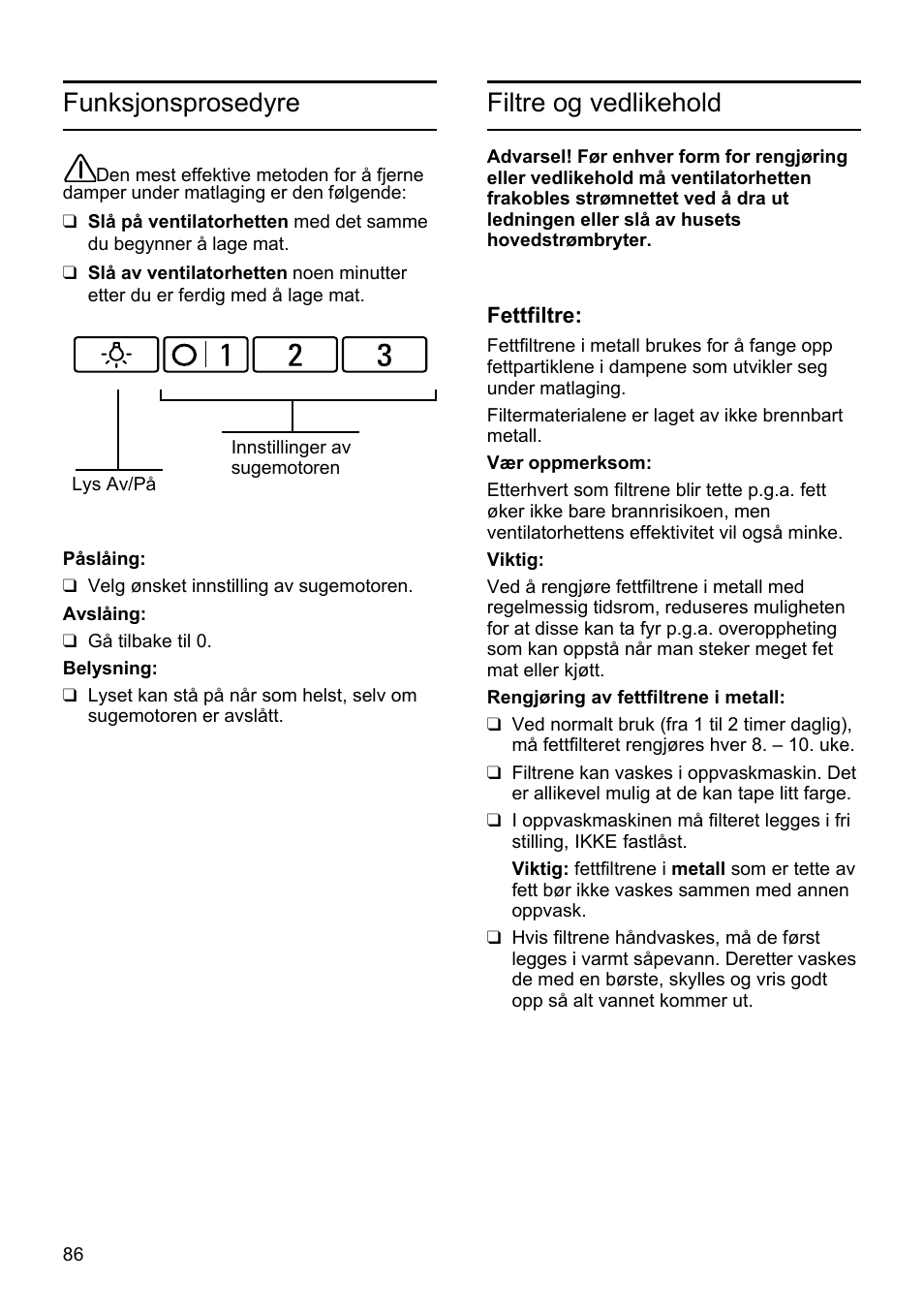 Filtre og vedlikehold, Funksjonsprosedyre | Bosch DHU665E Edelstahl Unterbauhaube 60 cm User Manual | Page 86 / 114