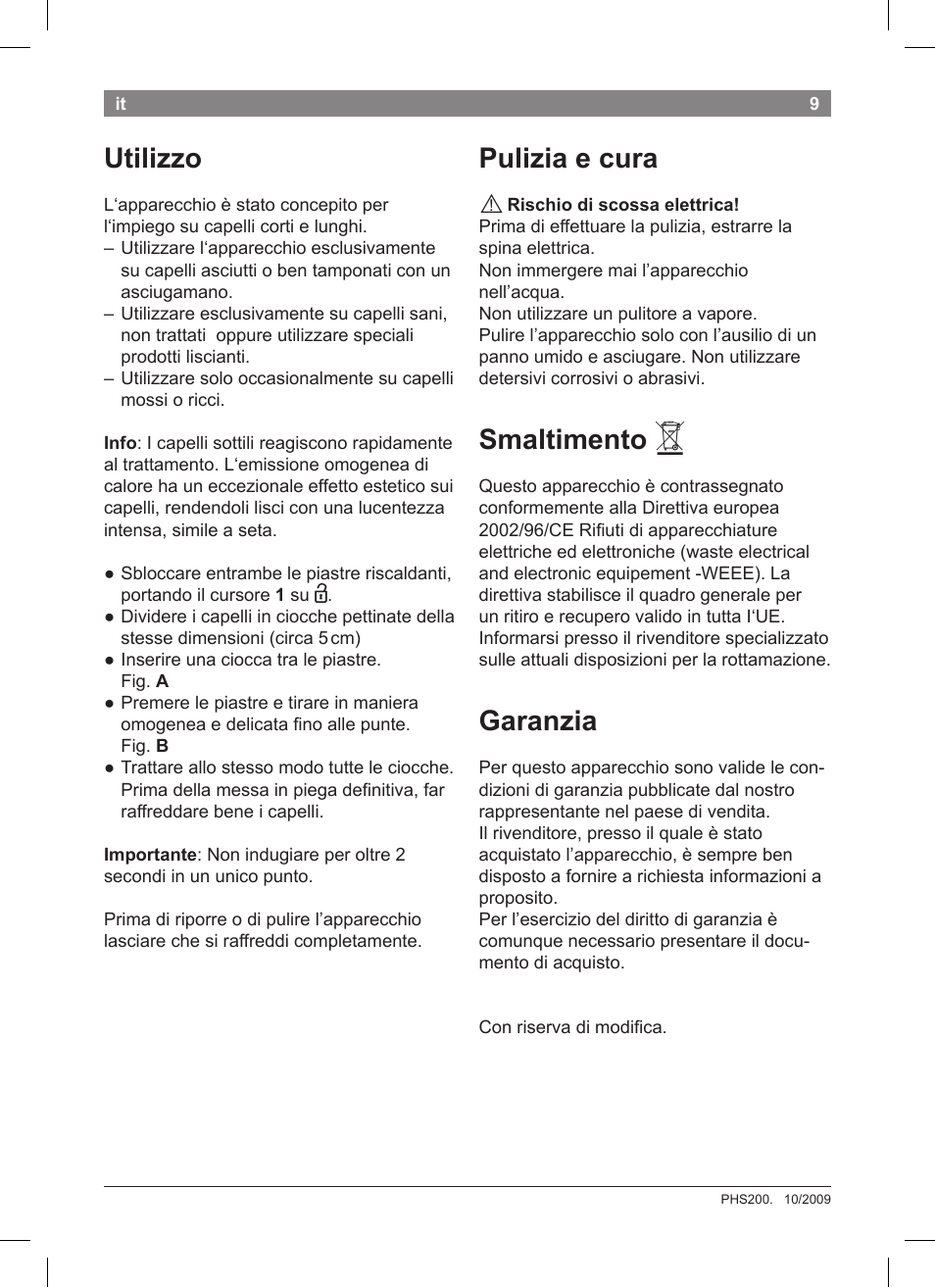Utilizzo, Pulizia e cura, Smaltimento | Garanzia | Bosch PHS2004 Haarglätter Purple Passion User Manual | Page 11 / 50