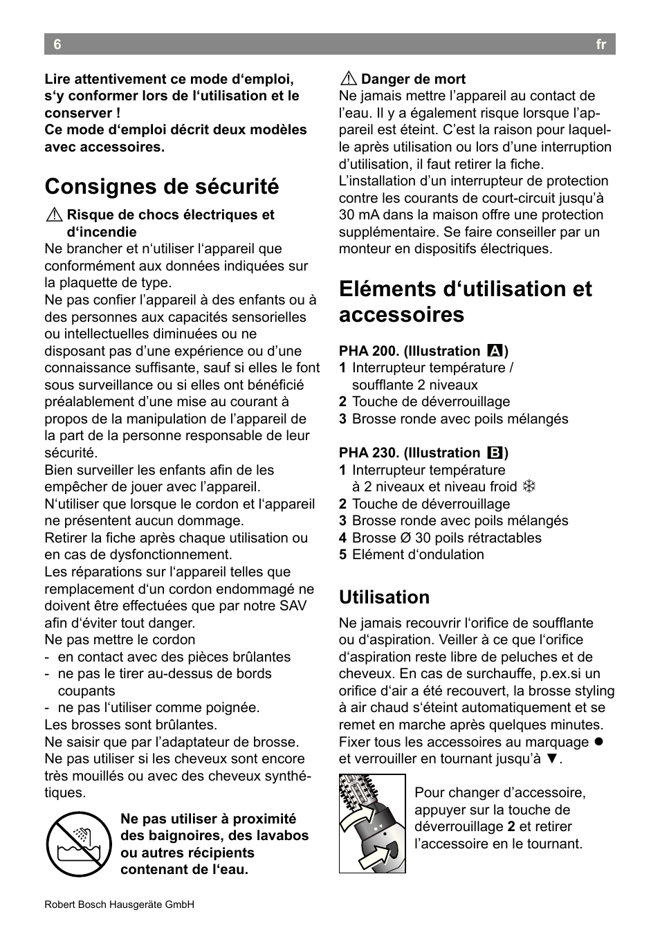 Eléments d‘utilisation et accessoires, Consignes de sécurité, Utilisation | Bosch PHA2300 Warmluftstylingbürste beautixx curly User Manual | Page 8 / 47