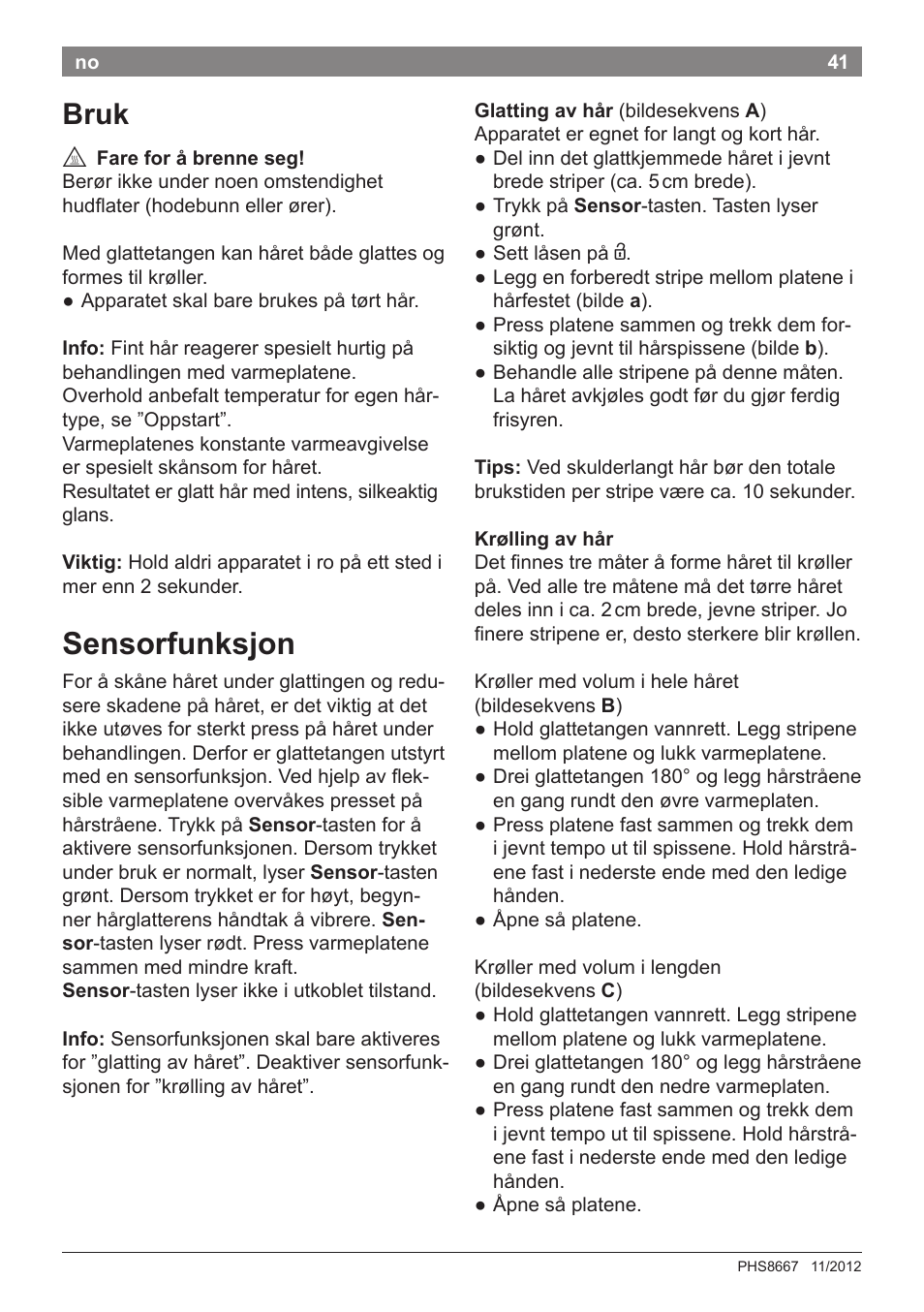Sensorfunksjon, Bruk | Bosch PHS8667 Haarglätter ProSalon SensorProtection User Manual | Page 45 / 134